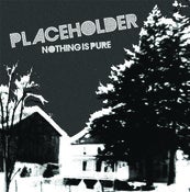 Image of Placeholder "Nothing Is Pure" LP