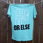 Image of OR ELSE Mint T-Shirt