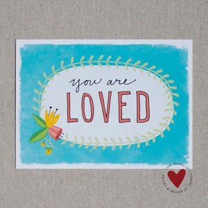 Image of You Are Loved — 5x7 Print