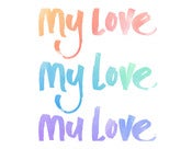 Image of MY LOVE MY LOVE MY LOVE 