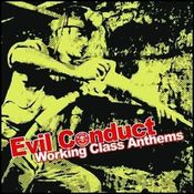 Image of Evil Conduct "Working Class Anthems" CD/LP