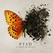 Image of PTSD "A Sense Of Decay" digiCD