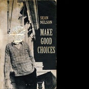 Image of Sean Nelson - Make Good Choices + USB Combo!