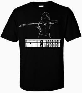 Image of MICHONNE IMPOSSIBLE T-SHIRT (WALKING DEAD MISSION IMPOSSIBLE PARODY)
