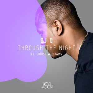 Image of DJ Q - Through the Night (feat. Louise Williams)