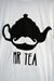 Image of 'Mr Tea' Tee