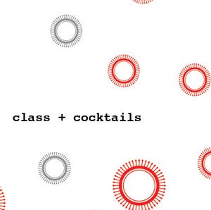 Image of class + cocktails