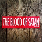 Image of the blood of satan bumper sticker