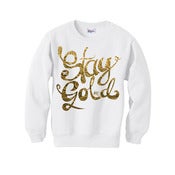 Image of Stay Gold White Crew Neck Sweater (Gold text)