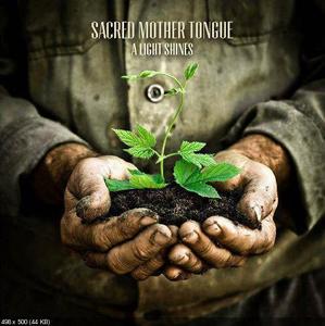 Image of Sacred Mother Tongue - A Light Shines EP 