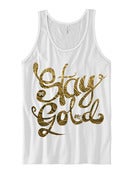 Image of STAY GOLD White Tank (Gold text)
