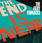 Image of The Fiery Furnaces - The End Is Near (EP Vinyl)