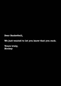 Image of "Basketball Sucks" hockey shirt