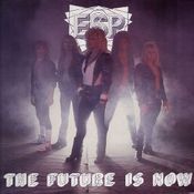 Image of ESP - The Future is Now CD