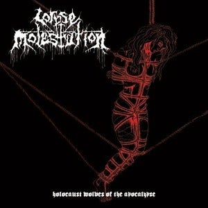 Image of Corpse Molestation  " Holocaust Wolves of The Apocalypse " CD