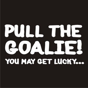 Image of Pull the Goalie shirt