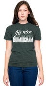 Image of "It's Nice To Have You In Birmingham" T-Shirt