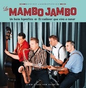 Image of Los Mambo Jambo, "Un baile hipnótico"