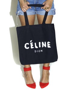 Image of Celine Dion Tote