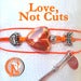 Image of Love, Not Cuts - Butterfly Project