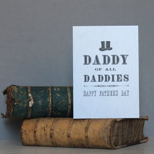 Image of Daddy Of All Daddies Father's Day Card