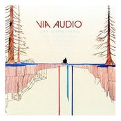 Image of Via Audio: Say Something - CD