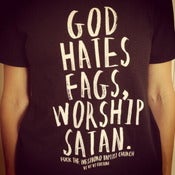 Image of god hates fags, worship satan