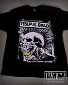 Image of TRAP IS DEAD
