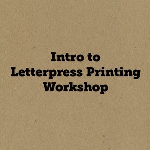 Image of Intro to Letterpress Workshop