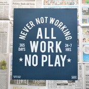 Image of Always Working Print