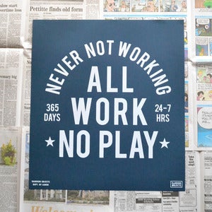 Image of Always Working Print