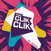 Image of The Clik Clik - My Dunks