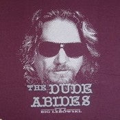 Image of The Dude Abides