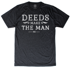 Image of DEEDS MAKE THE MAN
