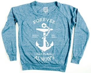 Image of FOREVER ALWAYS - LADIES SLOUCHY FLEECE