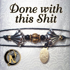 Image of "Done with this Shit" NTIO Bracelet 