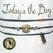 Image of Today's the Day NTIO Bracelet