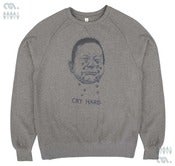 Image of Cry Hard Grey Sweatshirt (Organic)