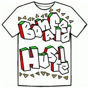 Image of Bonafied' Hustle