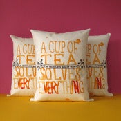 Image of A Cup of Tea Solves Everything - Printed Cushion