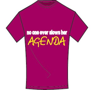 Image of No one Ever Slows Her Agenda Raspberry tee