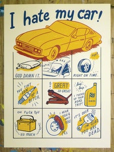 Image of "I Hate My Car" variant print