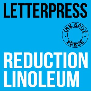 Image of Reduction Linoleum on the Letterpress: July