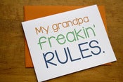 Image of Grandpa Freakin' Rules Card