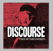 Image of Discourse- Curse of Consciousness 7" PRESALE