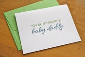 Image of Favorite Baby Daddy - Card