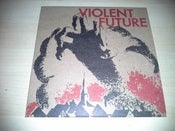 Image of Violent Future "S/T" 7"