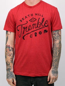 Image of DEATH WILL TREMBLE (Tri-Cherry)