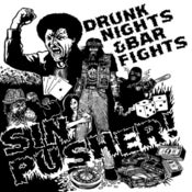 Image of SR13: Sinpusher "Drunk Nights & Bar Fights" MCD