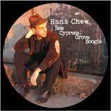 Image of Hans Chew - "New Cypress Grove Boogie" - 7" Single, Picture Disc